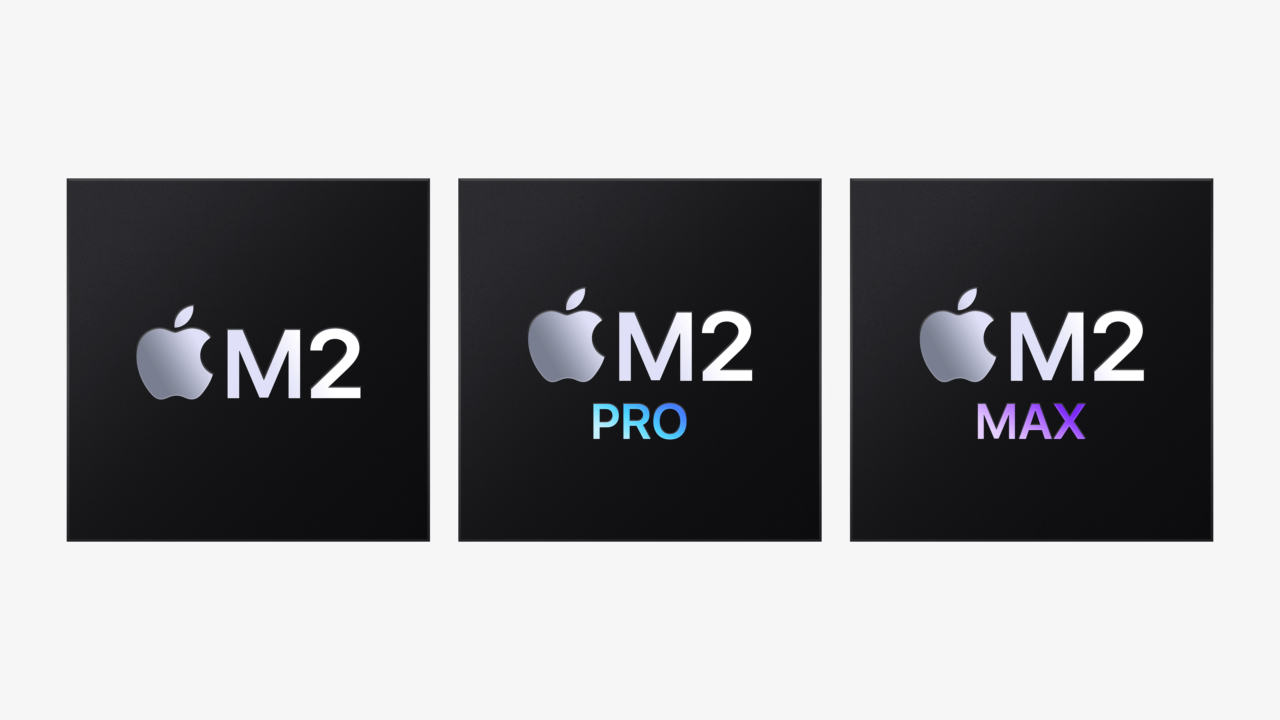 Chip M2, M2 Pro và M2 Max